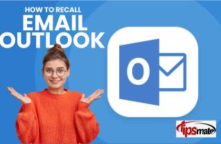How to Recall Email Outlook