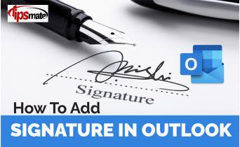 How To Add Signature In Outlook