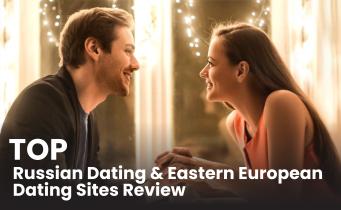 The 10 Best Russian Dating Sites in 2023