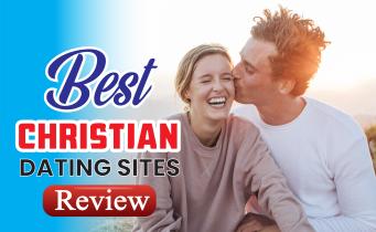 Best Christian Dating Sites and Apps for Christian Singles