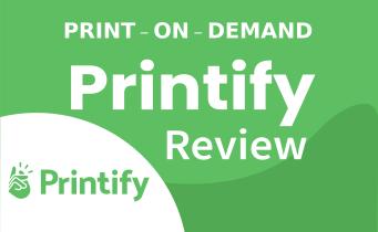 Printify Review: Easy and Quick Way to Create Products With Your Designs