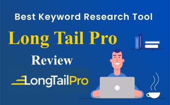 Long Tail Pro Review - Is It The Best Keyword Research Tool?