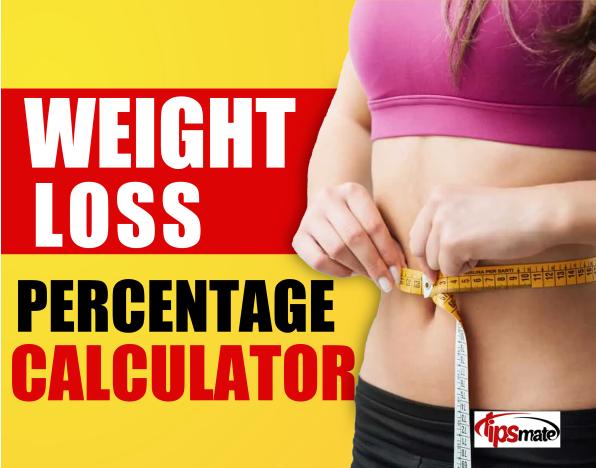 Weight Loss Percentage  Calculator