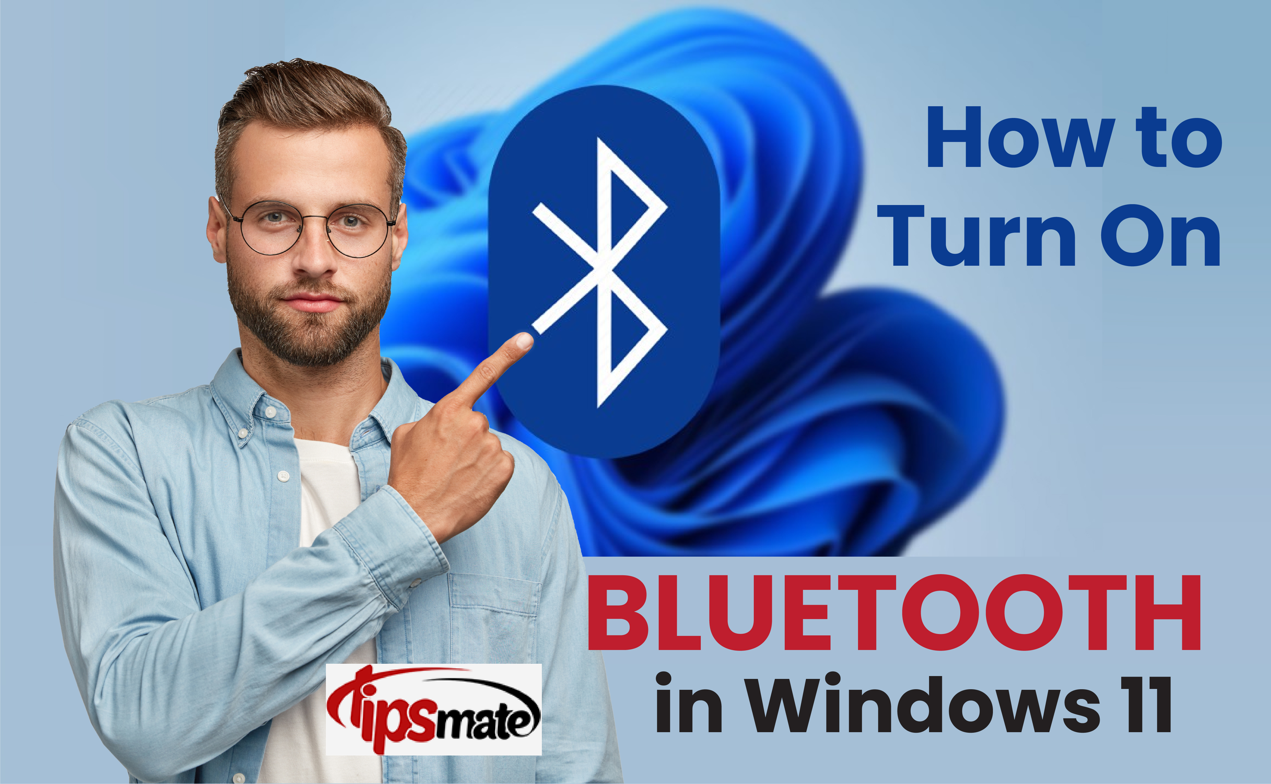 How to Turn On Bluetooth in Windows 11?